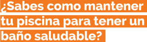 cómo mantener la piscina